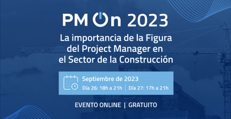 Editeca organiza PM On 2023, el mayor evento de Project Management en la construcción