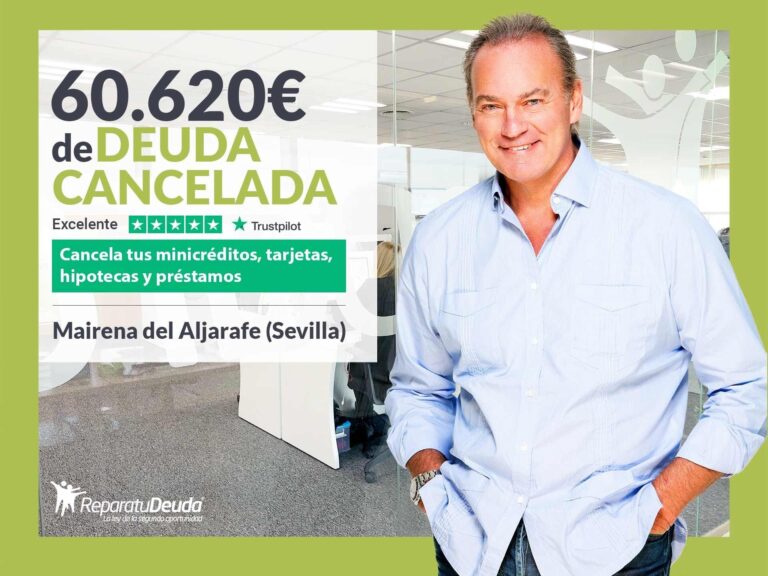 Repara tu Deuda cancela 60.620€ en Mairena del Aljarafe (Sevilla) con la Ley de Segunda Oportunidad