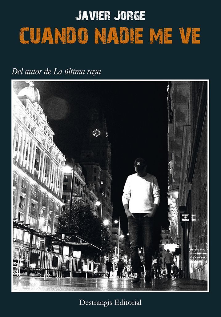Javier Jorge regresa a las librerías con «Cuando nadie me ve»