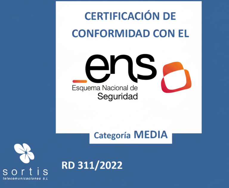 Sortis Telecomunicaciones da un paso estratégico al obtener la certificación ENS